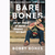 Bare Bones: I\'m Not Lonely If You\'re Reading This Book