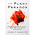 The Plant Paradox: The Hidden Dangers in Healthy Foods That Cause Disease and Weight Gain