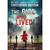 The Girl Who Lived: A Novel (Hardcover)