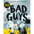 The Bad Guys: Episode 10: The Baddest Day Ever